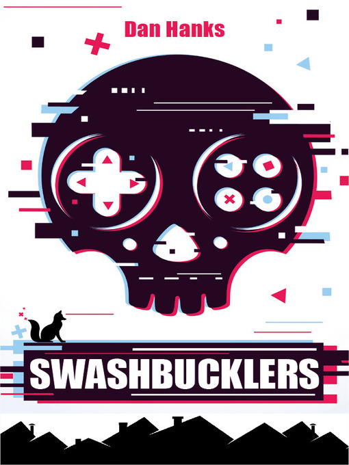 Title details for Swashbucklers by Dan Hanks - Available